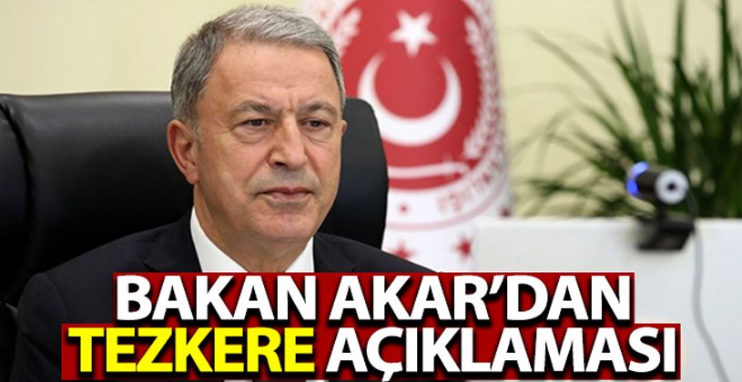 Bakan Akar'dan 