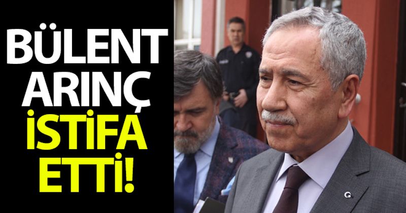 Bülent Arınç YİK üyeliğinden istifa etti