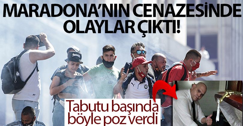 Maradona'nın cenazesinde olaylar çıktı