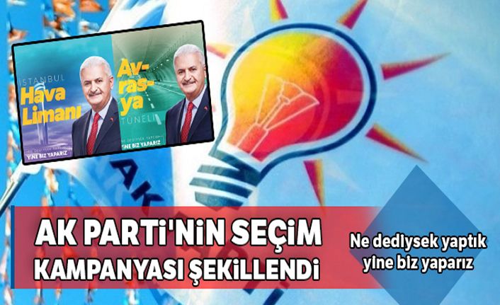 AK Parti'nin seçim kampanyası şekillendi: Ne dediysek yaptık yine biz yaparız