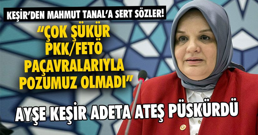 Ayşe Keşir Adeta Ateş Püskürdü