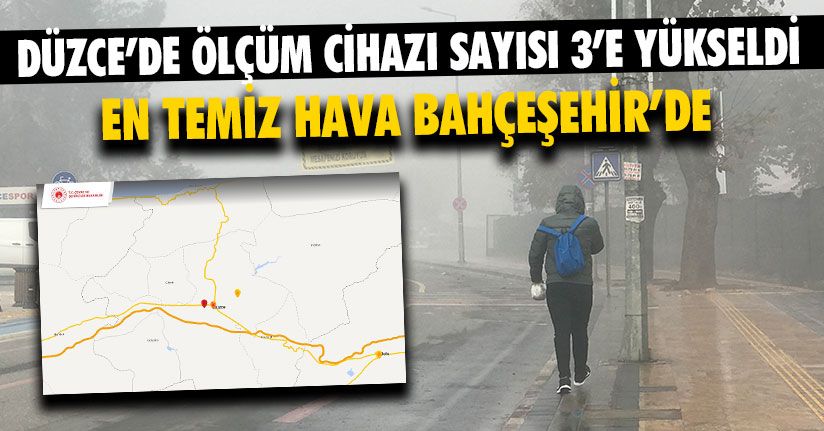 Düzce’de Ölçüm Cihazı Sayısı 3’e Yükseldi