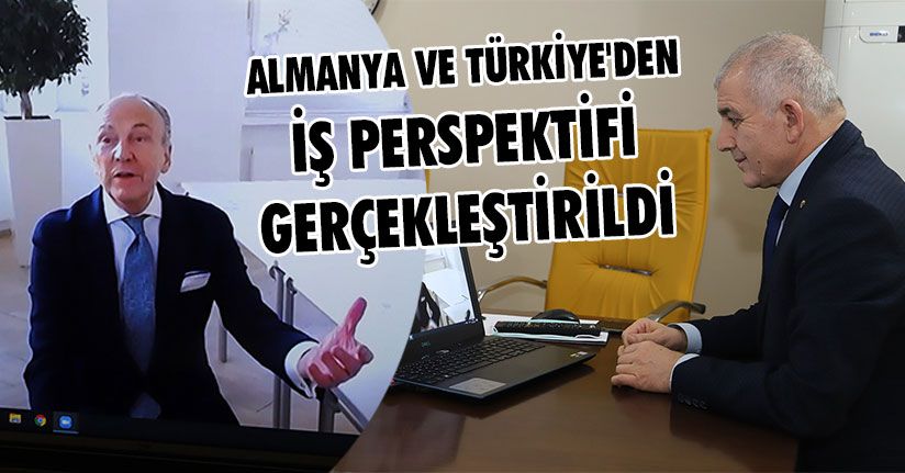 Almanya ve Türkiye'den İş Perspektifi Gerçekleştirildi 