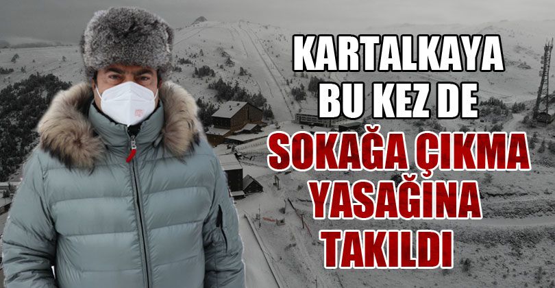 Kartalkaya’da Sokağa Çıkma Yasağı Pistleri Boş Bıraktı