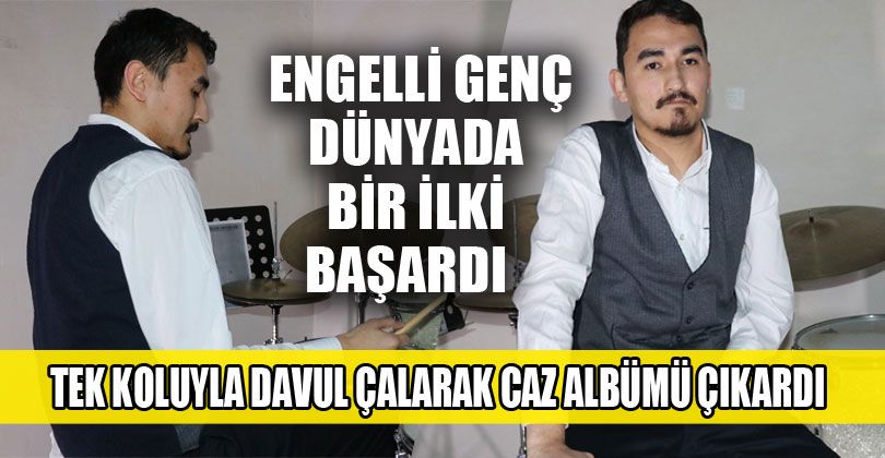 Engelli Genç Dünyada Bir İlki Başardı