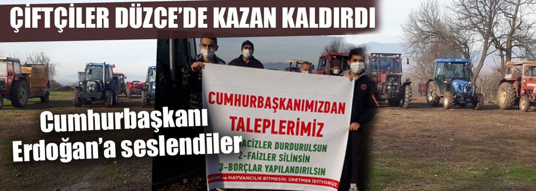 Çiftçiler Düzce’de Kazan Kaldırdı