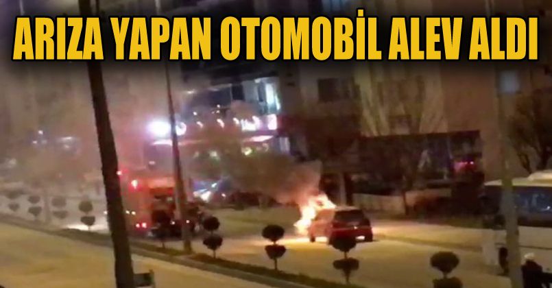 Arıza yapan otomobilin yanma anı güvenlik kamerasında