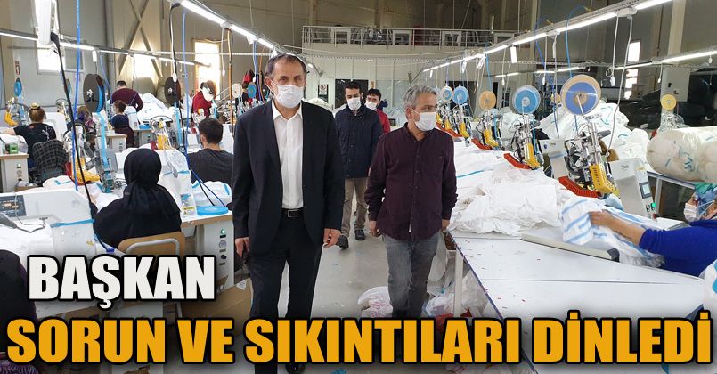 Başkan Şahin fabrika ziyaretlerini sürdürüyor