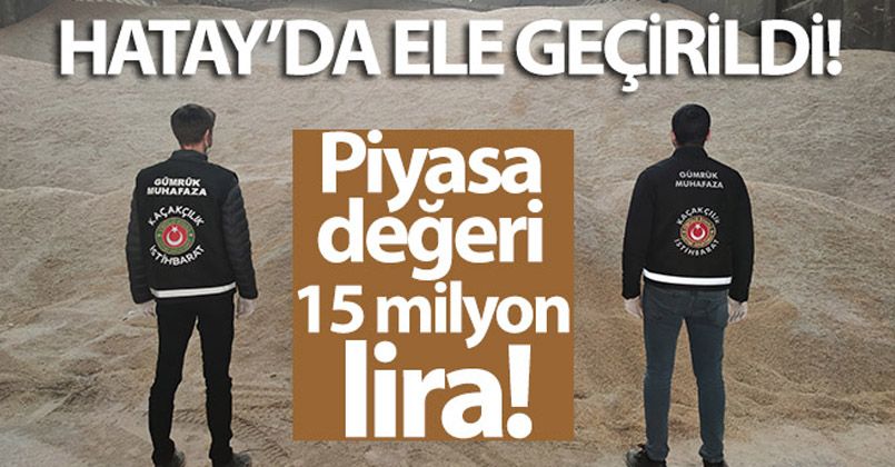 Hatay'da genetiği değiştirilmiş 5 bin ton pirinç ele geçirildi