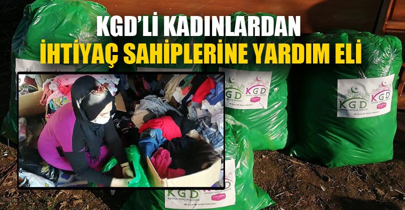 KGD’li Kadınlardan İhtiyaç Sahiplerine Yardım Eli