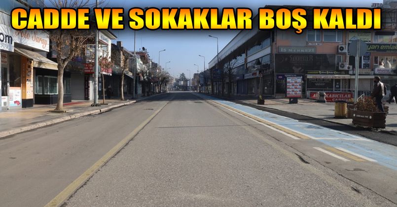 Düzce’de cadde ve sokaklar boş kaldı
