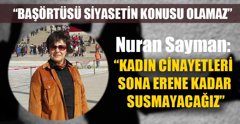 İYİ Partili Nuran Sayman: Kadın Cinayetleri Sona Erene Kadar Susmayacağız