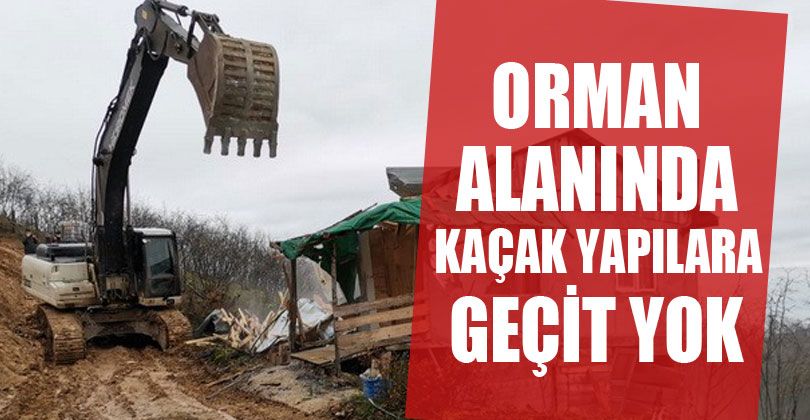Kaçak Yapılar Yıkılıyor
