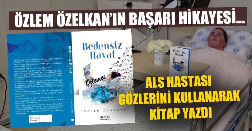 Sadece Gözleriyle Kızını ve Hayatını Anlatan Kitap Yazdı