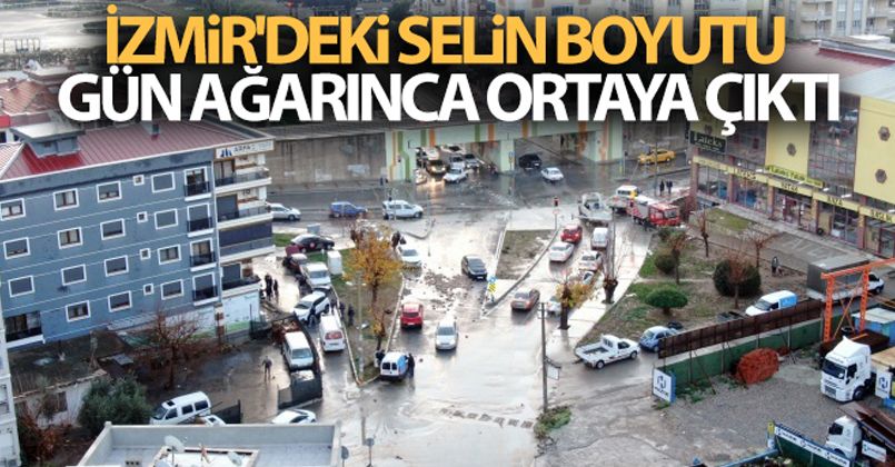 İzmir'deki selin boyutu gün ağarınca ortaya çıktı