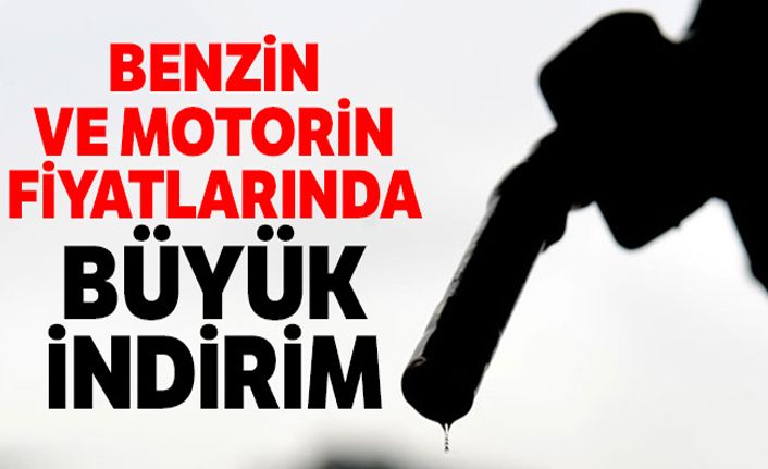 Benzin ve motorin fiyatlarında büyük indirim