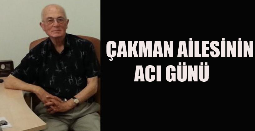 Erol Çakman Vefat Etti