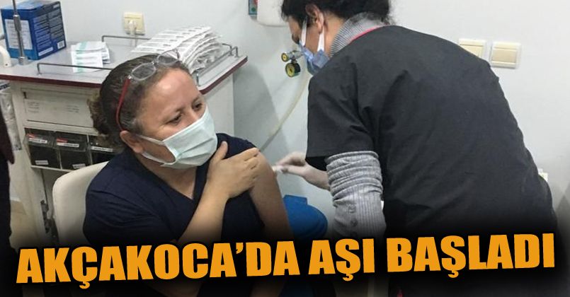 Akçakoca'da aşı başladı