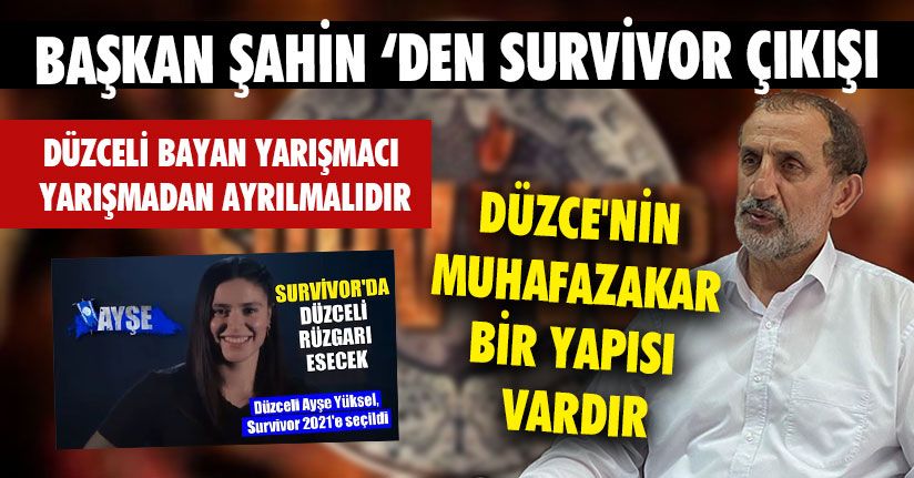 Başkan Şahin'den Survivor Çıkışı