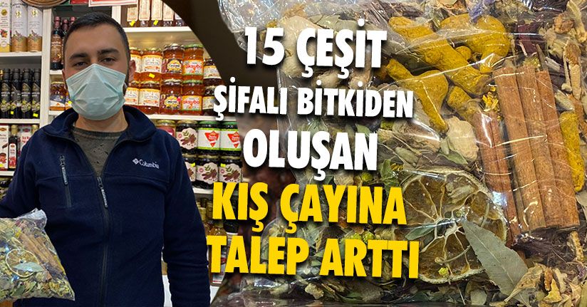 Havaların Soğumasıyla Birlikte Kış Çayına Talep Arttı