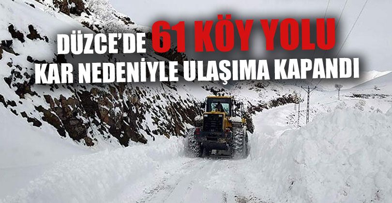 Köy Yolları Kar Nedeniyle Ulaşıma Kapandı