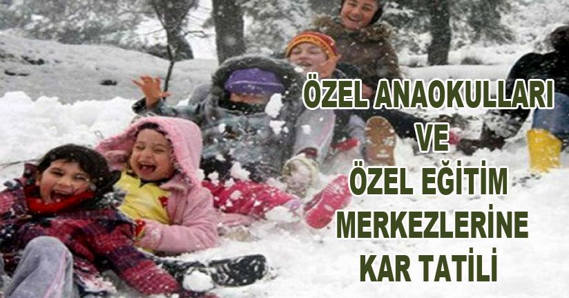 Anaokulu Ve Özel Eğitim Kurumlarına Kar Molası