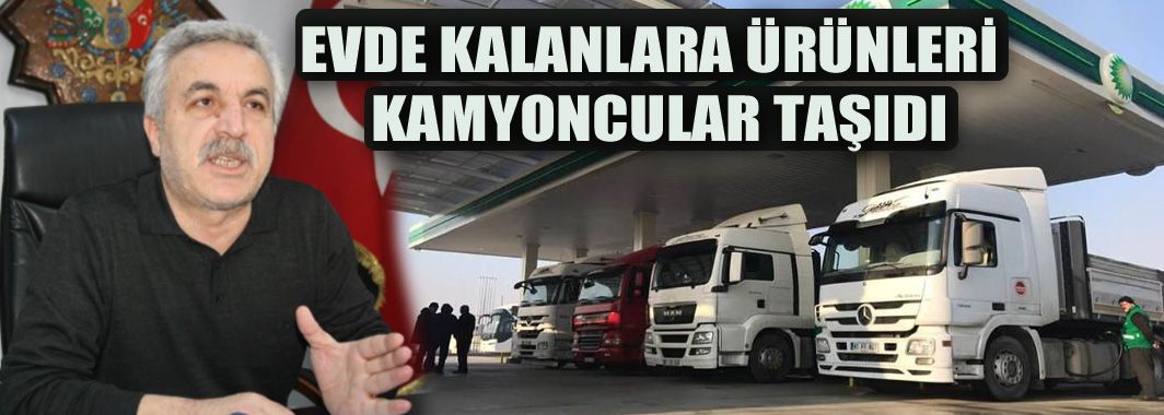 2020 Yılı Kamyoncular İçin İyi Geçti