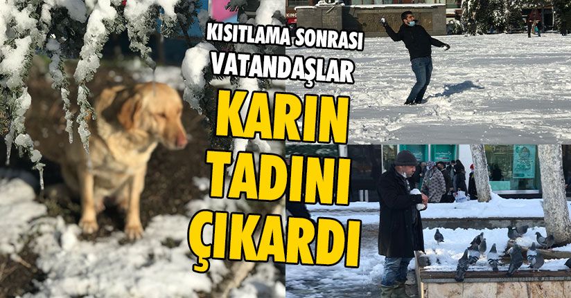Kısıtlama Sonrası Vatandaşlar Karın Tadını Çıkardı