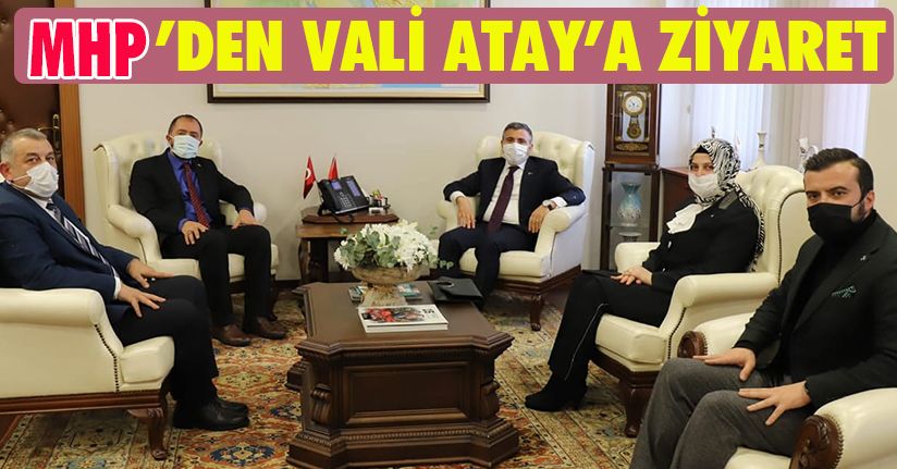 MHP’den Vali Atay’a Ziyaret