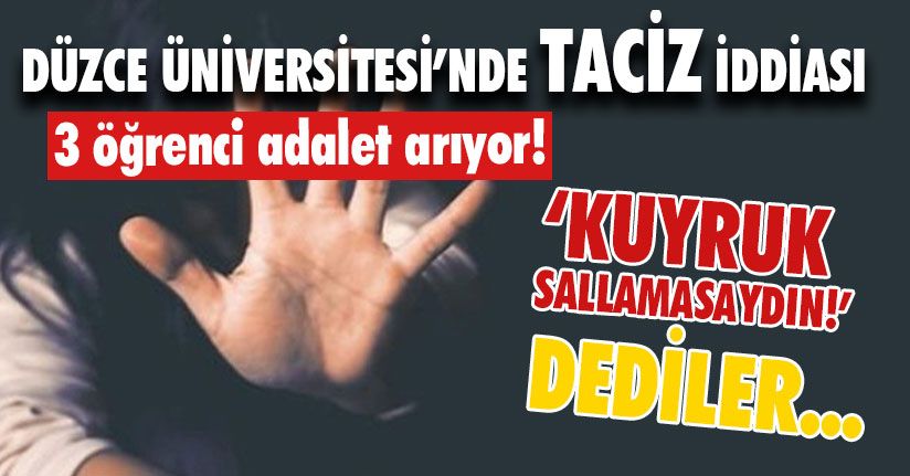 Düzce Üniversitesi’nde Taciz İddiası