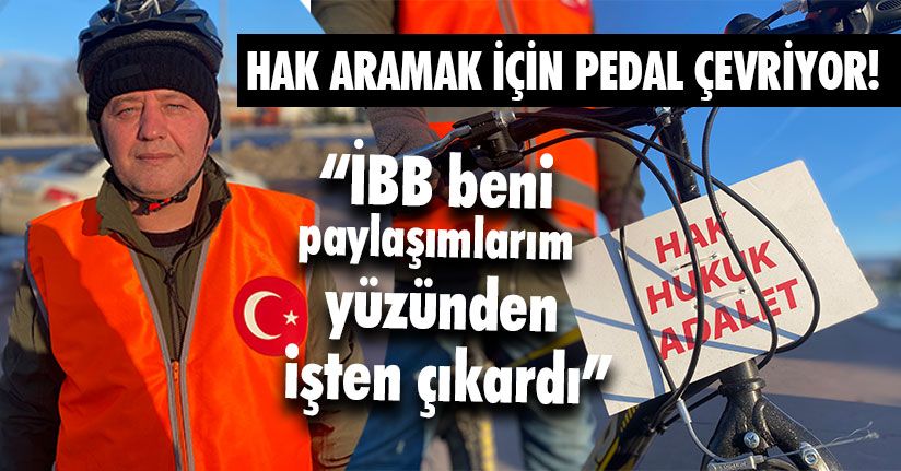 Hak Aramak İçin Pedal Çevriyor!