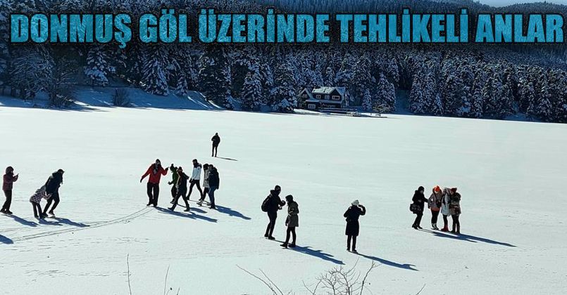 Donmuş göl üzerinde tehlikeli anlar