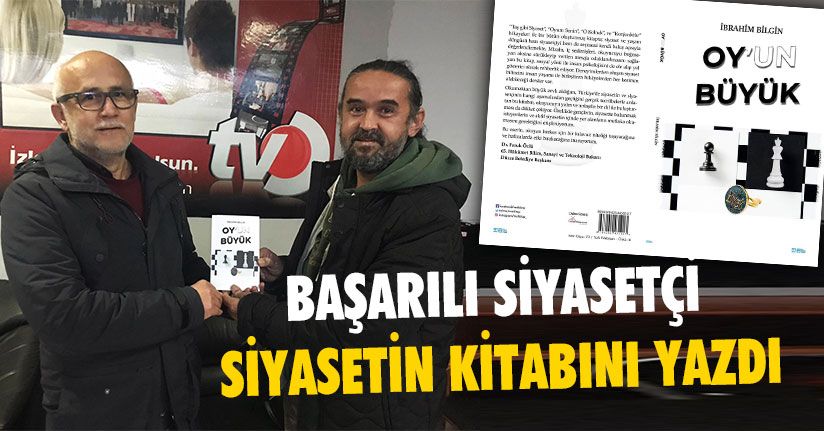 Başarılı Siyasetçi Siyasetin Kitabını Yazdı