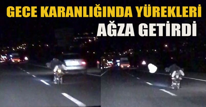 Seyir halindeki motosikletin üzerine yatan sürücü ölümle dans etti