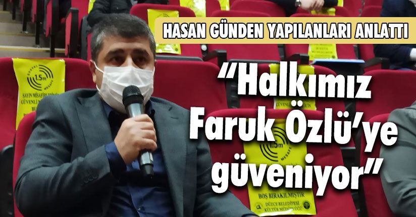 Hasan Günden Yapılanları Anlattı
