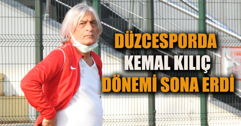 Düzcespor'da Kemal Kılıç Dönemi Sona Erdi