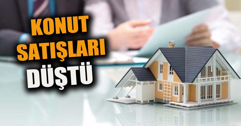 Konut satışları düştü