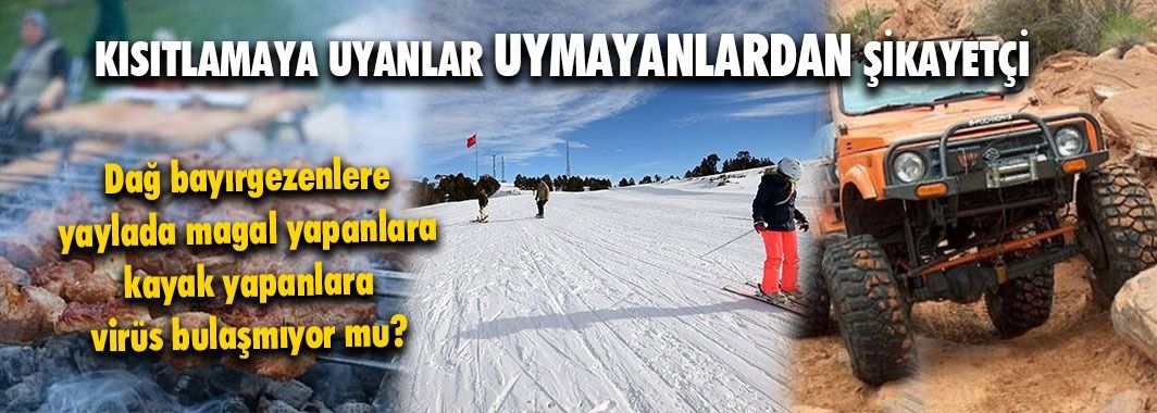 Kısıtlamaya Uyanlar Uymayanlardan Şikayetçi