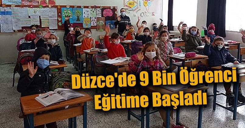 Düzce'de 9 Bin Öğrenci Eğitime Başladı