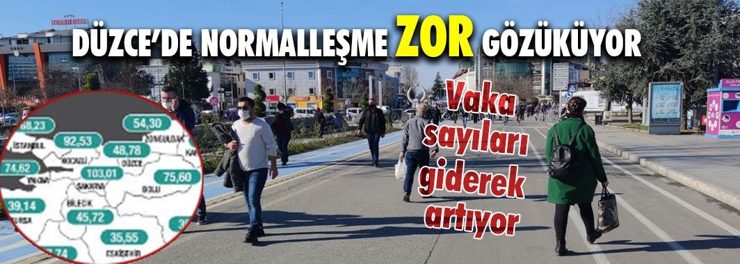 Düzce’de Normalleşme Zor Gözüküyor