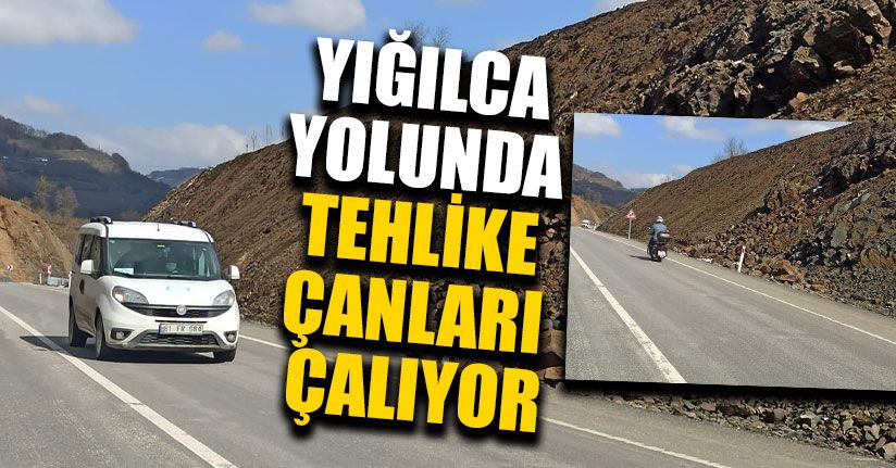 Yığılca Yolunda Tehlike Çanları Çalıyor