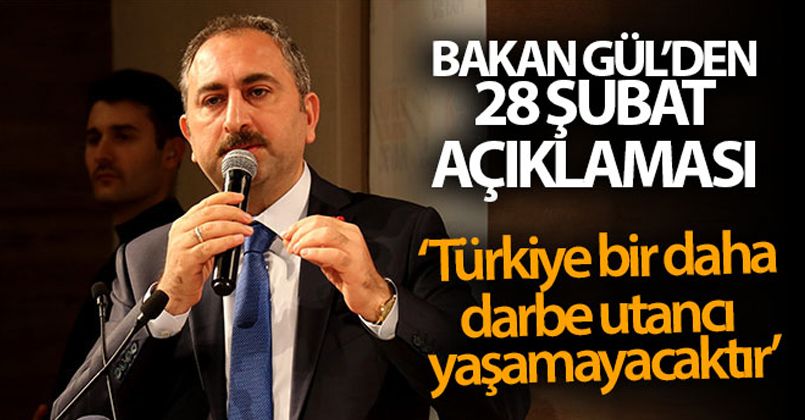 Adalet Bakanı Gül: 