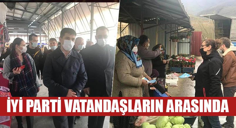 İYİ Parti Vatandaşların Arasında