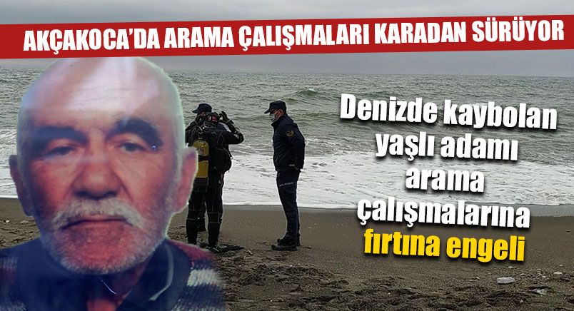 Yaşlı Adamı Arama Çalışmaları Yeniden Başlatıldı