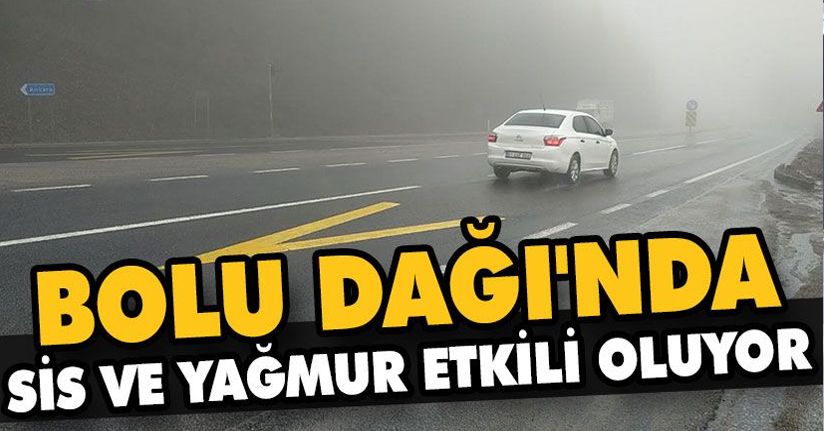 Bolu Dağı’nda görüş mesafesi 5 metreye kadar düştü