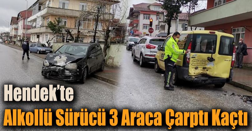 Alkollü sürücü 3 araca çarptıktan sonra olay yerinden kaçtı