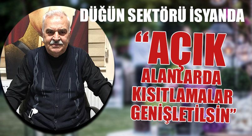 Düğün Sektörü İsyanda