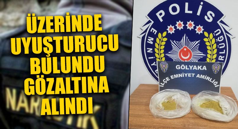 Üzerinde Uyuşturucu Bulununca Gözaltına Alındı
