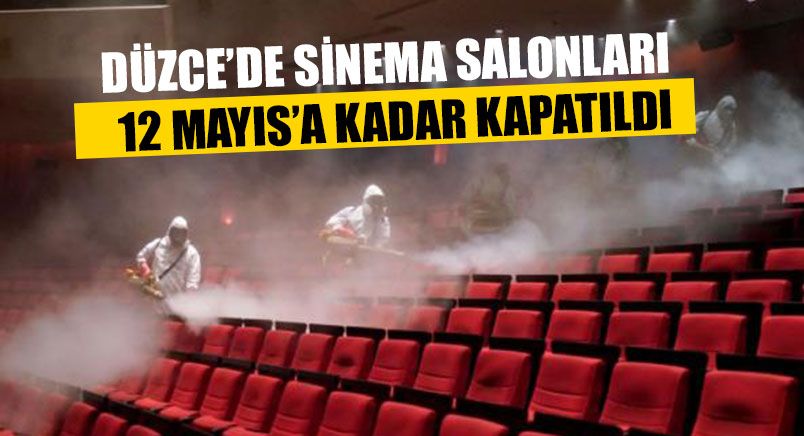 Sinema Salonları 12 Mayıs'a Kadar Kapatıldı 