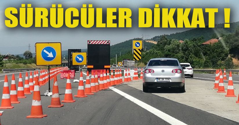 Bakım çalışması sürüyor trafik Ankara yönünden veriliyor